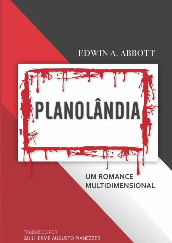 Planol?ndia | EdwinA.AbottEGuilhermeA. Pianezzer