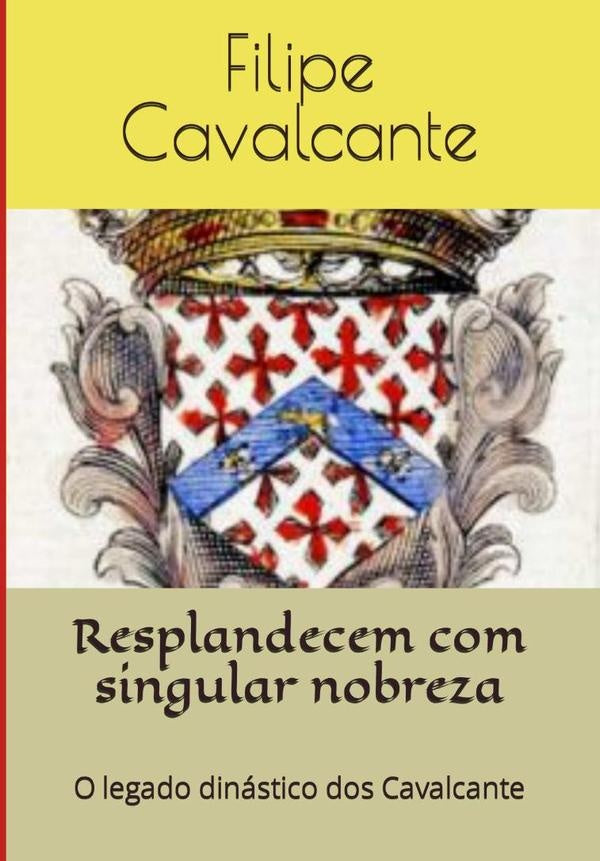 Resplandecem Com Singular Nobreza | FilipeR. Cavalcante