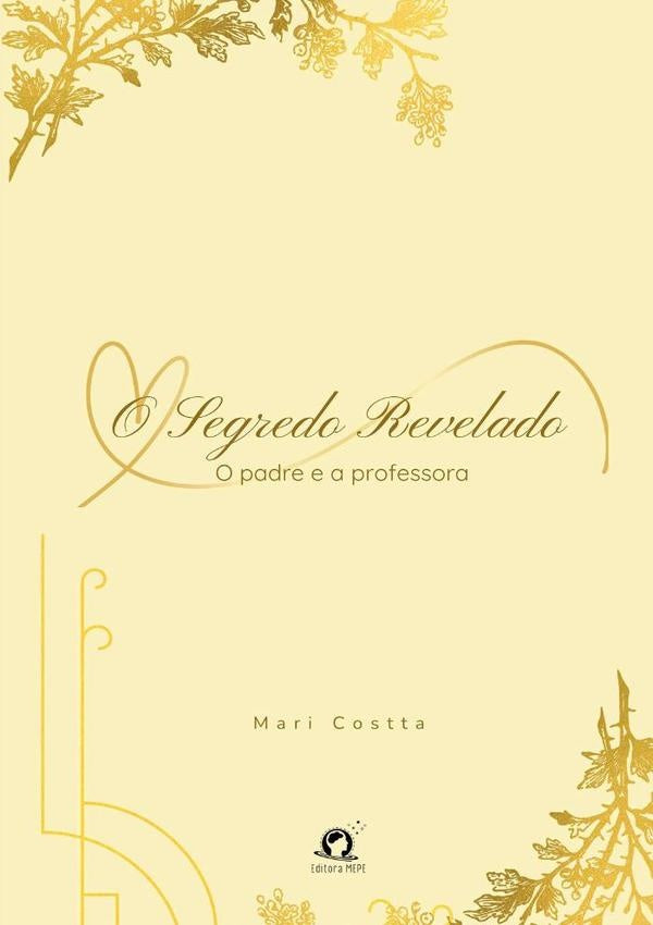 O Segredo Revelado | Mari Costta