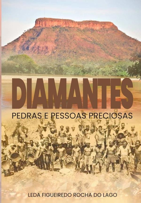 Diamantes Pedras E Pessoas Preciosas | LedaFigueiredoRochaDo Lago
