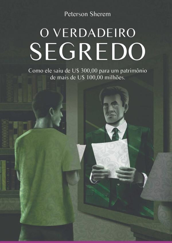 O Verdadeiro Segredo | Peterson Sherem