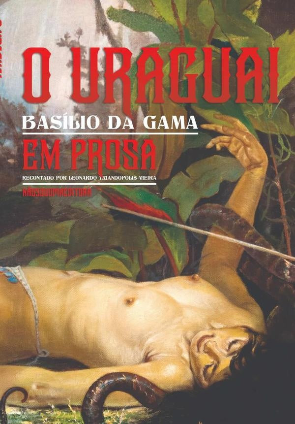 O Uraguai | BasilioLeonardoTriandopolisVieiraDa Gama