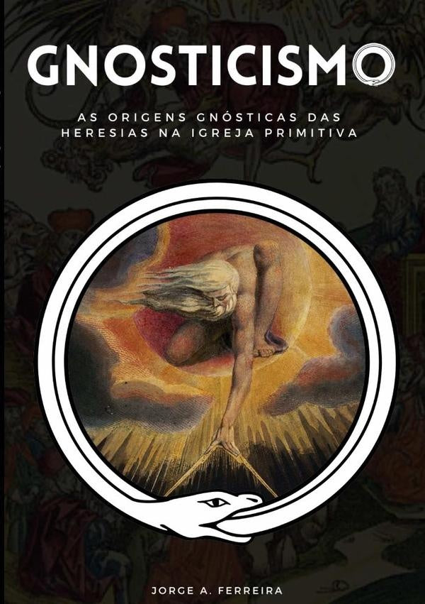 Gnosticismo | JorgeA. Ferreira