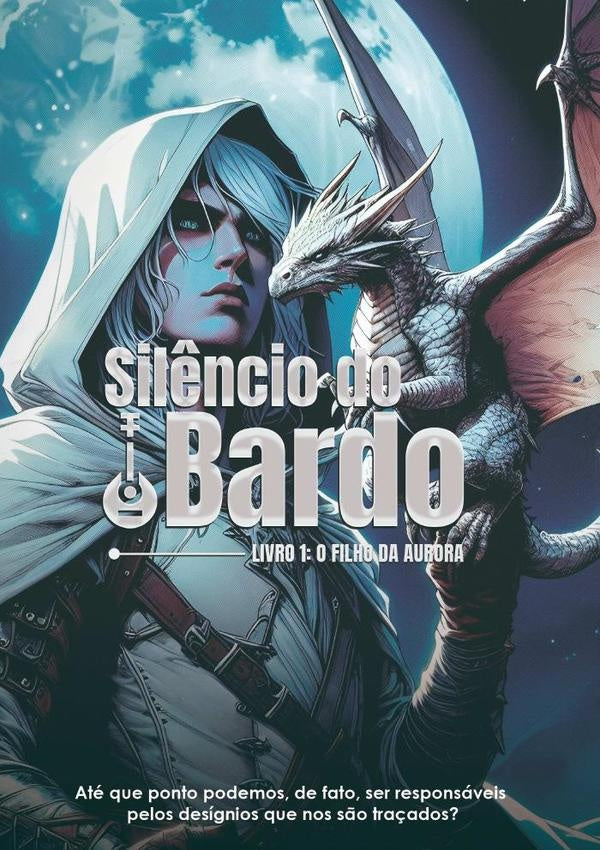 Sil?ncio Do Bardo: O Filho Da Aurora | Hygor Soares