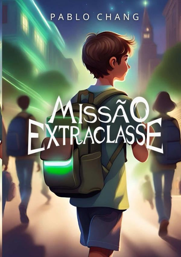 Miss?o Extraclasse | Pablo Chang