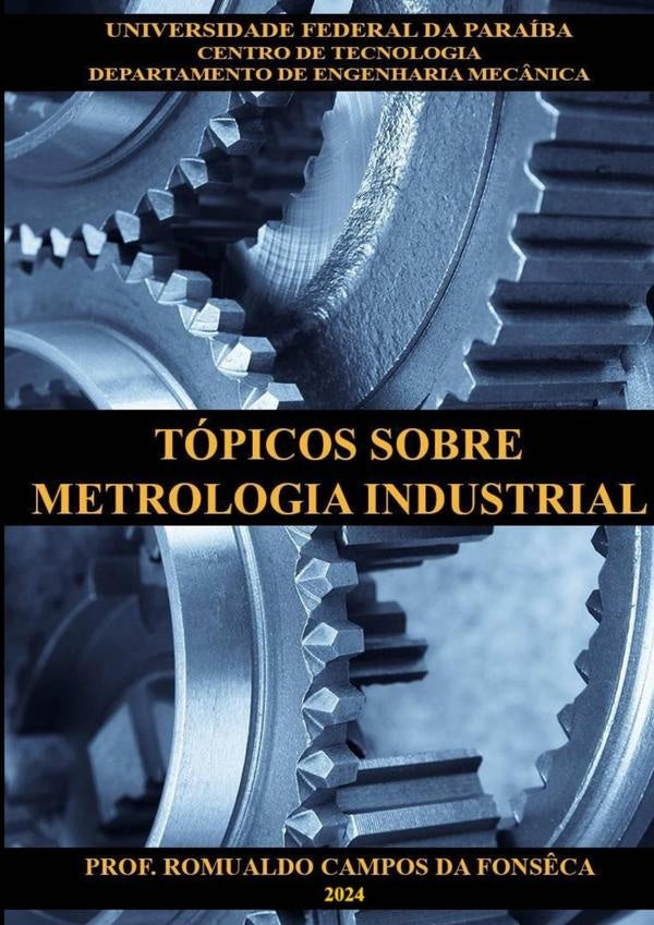 Topicos Sobre Metrologia Industrial | RomualdoCamposDa Fons?ca