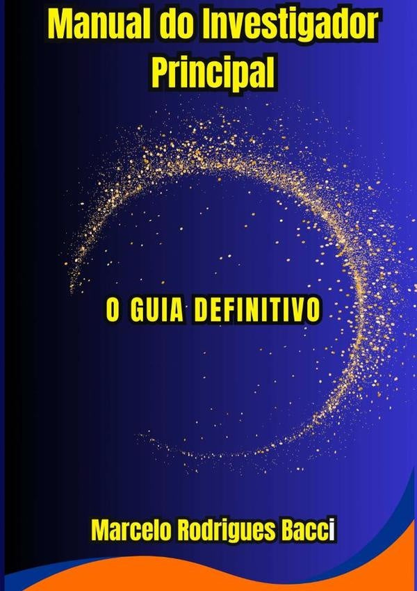 Manual Do Investigador Principal | MarceloRodrigues Bacci