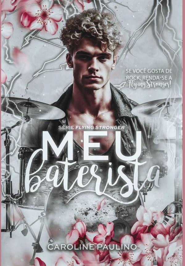 Meu Baterista | Caroline Paulino