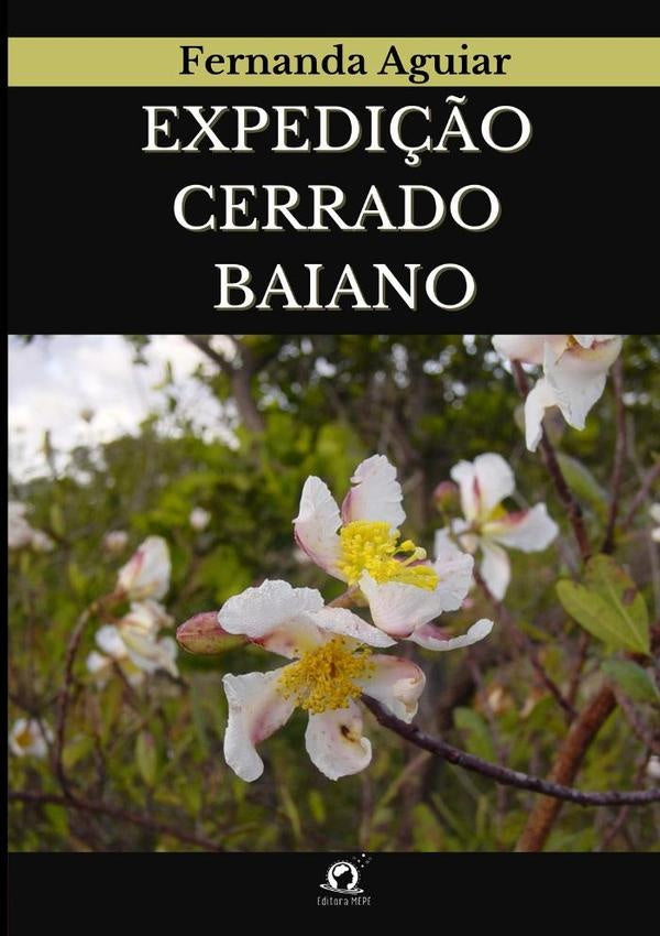 Expedi??o Cerrado Baiano | Fernanda Aguiar