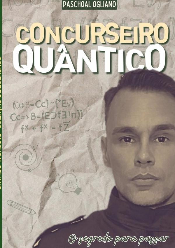 Concurseiro Qu?ntico | Paschoal Ogliano