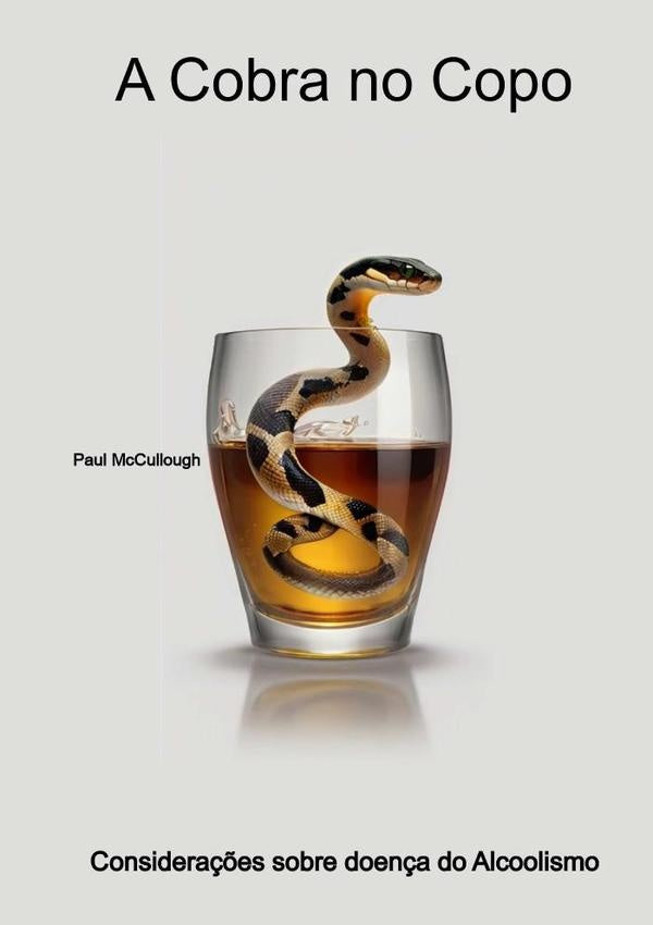 A Cobra No Copo | Paul Mccullough
