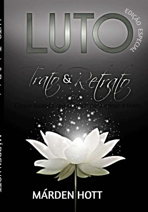 Luto - Trato & Retrato | MardenCardosoMiranda Hott