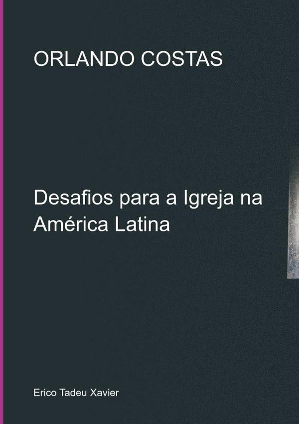 Orlando Costas | EricoTadeu Xavier