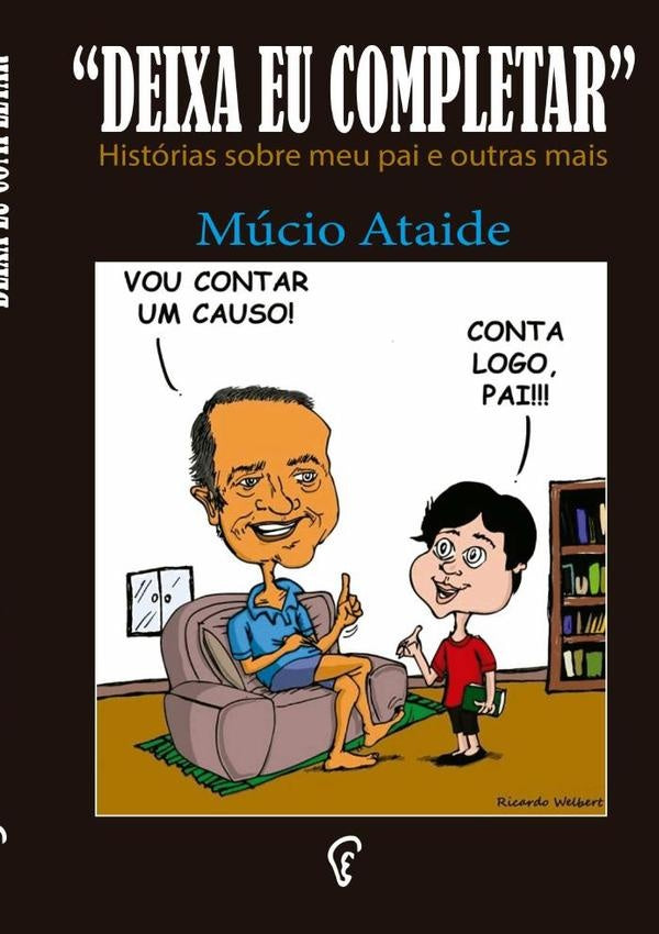 Deixa Eu Completar  - Segunda Edi??o | Mucio Ataide