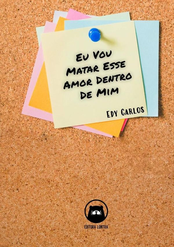 Eu Vou Matar Esse Amor Dentro De Mim | Edy Carlos