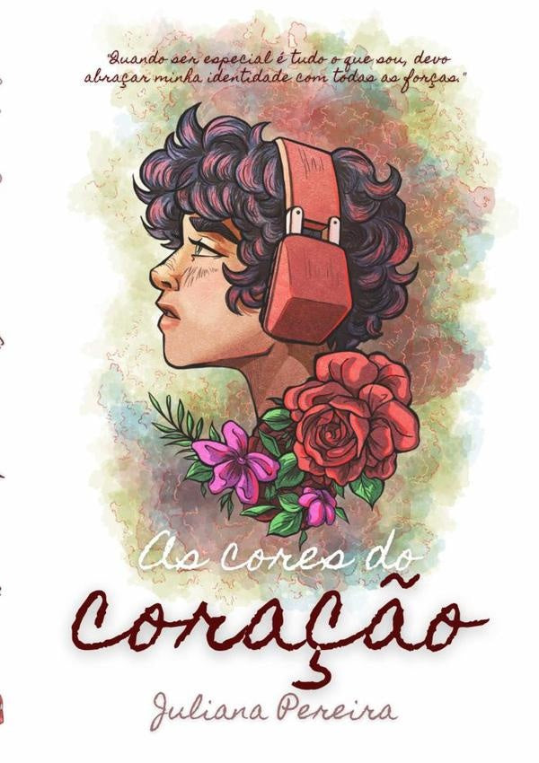 As Cores Do Cora??o | Juliana Pereira