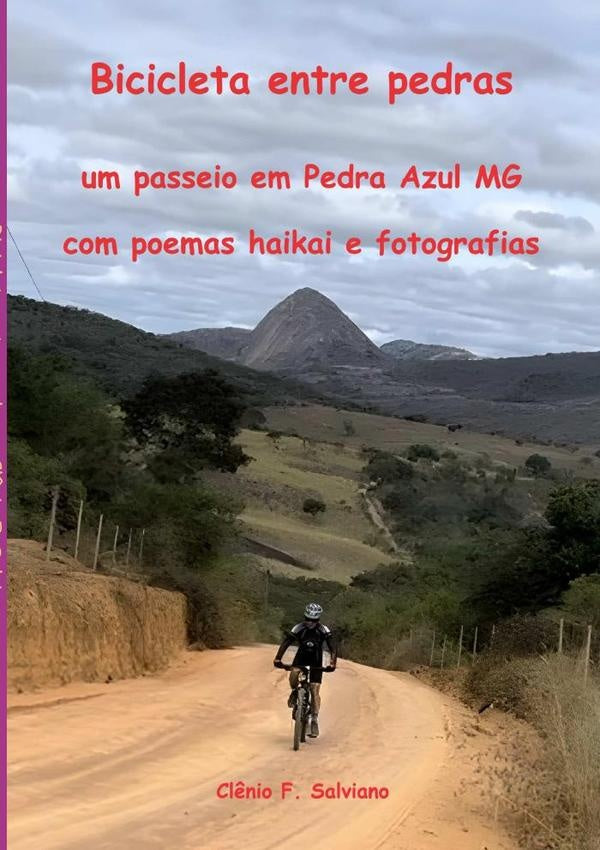 Bicicleta Entre Pedras | Cl?nioF. Salviano