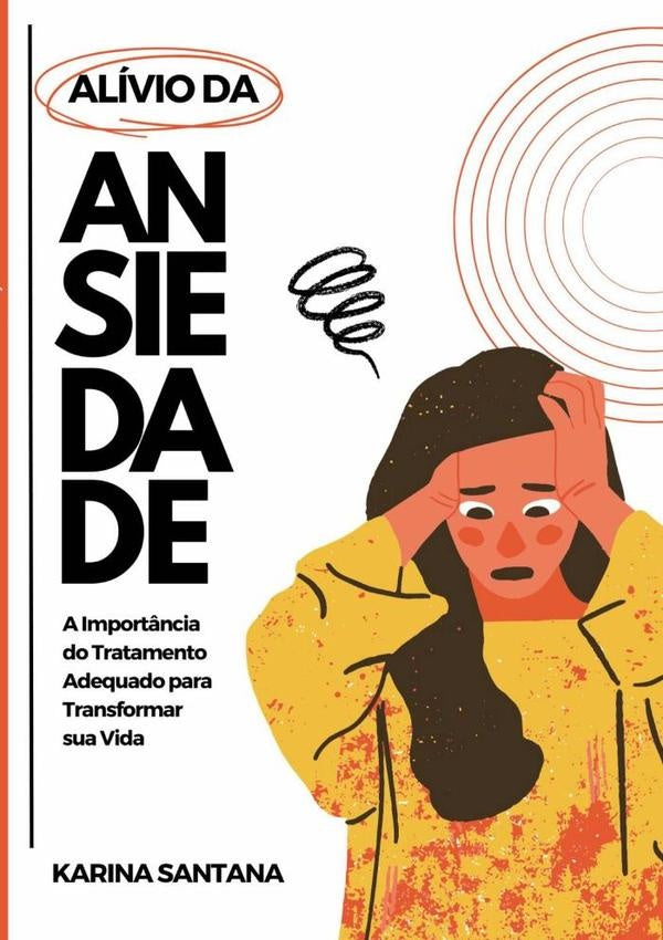 Alivio Da Ansiedade | Karina Santana
