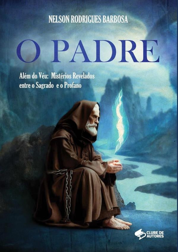O Padre | NelsonRodrigues Barbosa