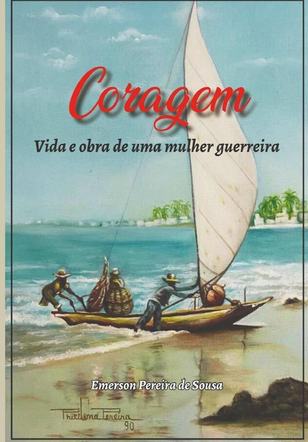 Coragem | EmersonPereiraDe Sousa