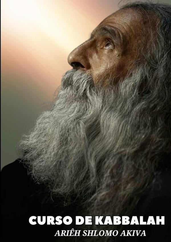 Curso De Kabbalah | Ari?hShlomo Akiva
