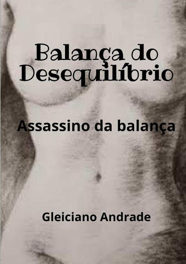 Balan?a Do Desequilibrio | Gleiciano Andrade