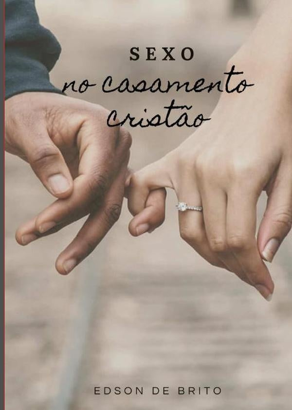 Sexo No Casamento Crist?o | Edson Britto