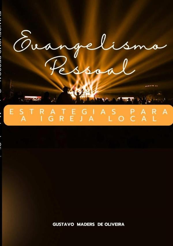 Evangelismo Pessoal | GustavoMadersDe Oliveira