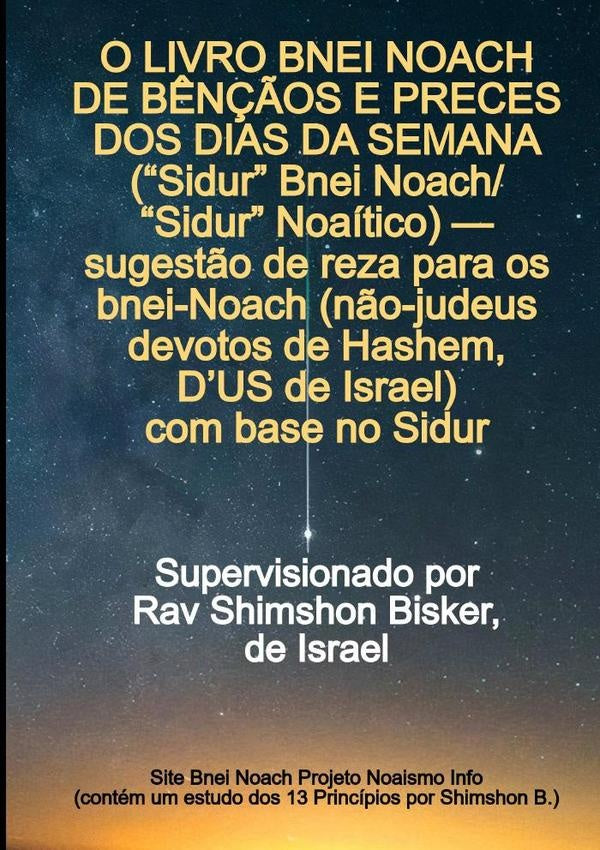 O Livro Bnei Noach De B?n??os E Preces Dos Dias Da Semana (sidur Bnei Noach/sidur Noaitico)  Sugest? | SiteBneiNoachProjetoNoaismo Info