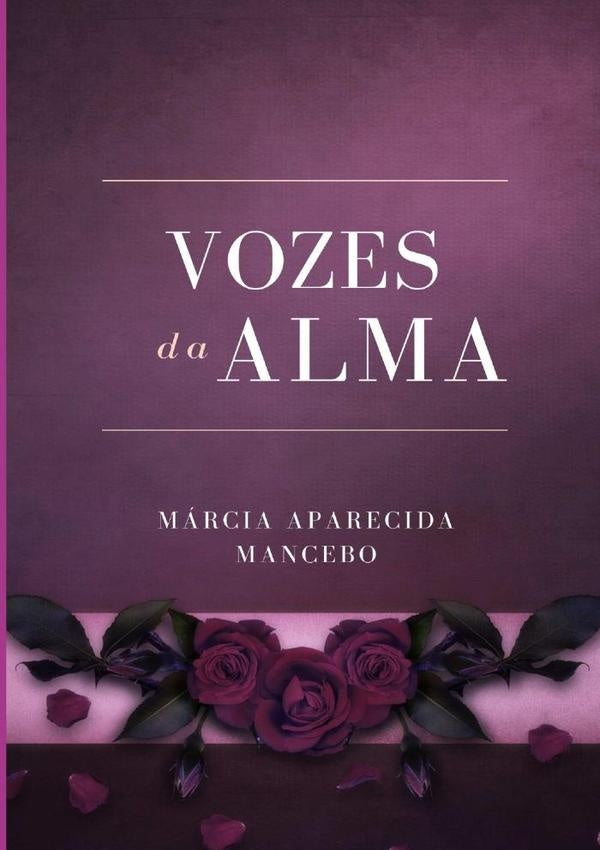 Vozes Da Alma | MarciaAparecida Mancebo
