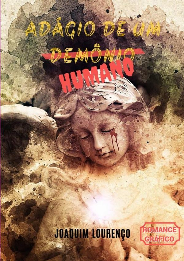 Adagio De Um Dem?nio (humano) | Joaquim Louren?o