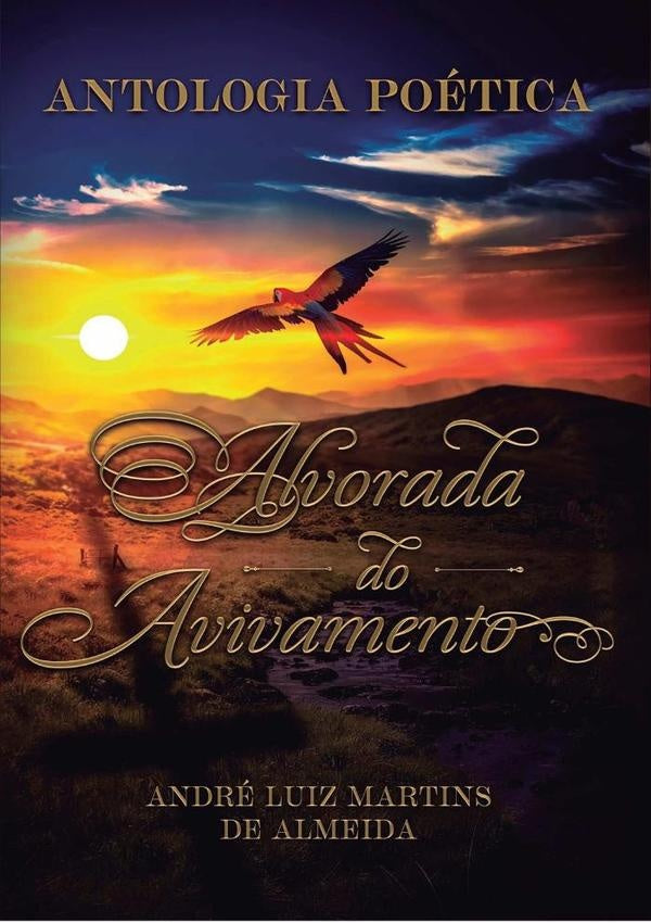 Antologia Poetica "alvorada Do Avivamento" | AndreLuizMartinsDe Almeida