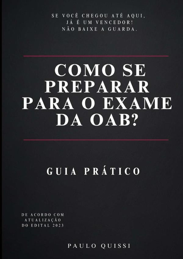 Como Se Preparar Para O Exame Da Oab? | Paulo Quissi