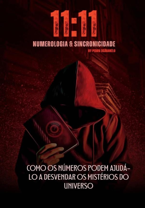 11:11 Numerologia & Sincronicidade | Pedro Sc?r?belo