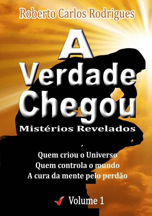 A Verdade Chegou | RobertoCarlos Rodrigues