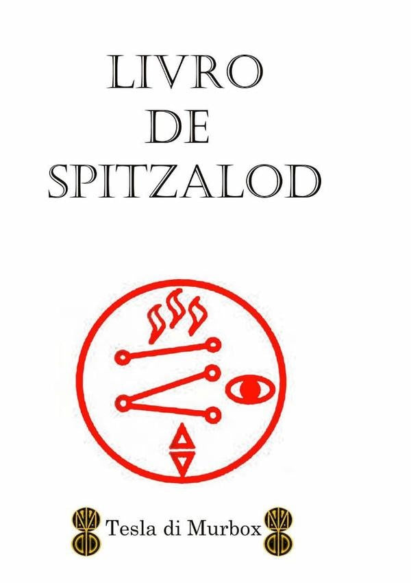 Livro De Spitzalod | TeslaDi Murbox