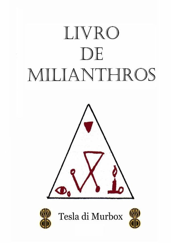 Livro De Milianthros | TeslaDi Murbox