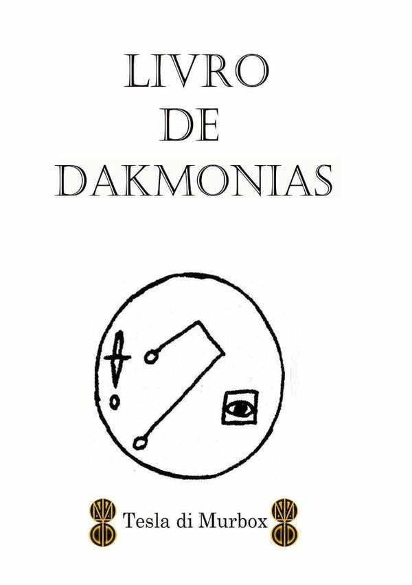 Livro De Dakmonias | TeslaDi Murbox