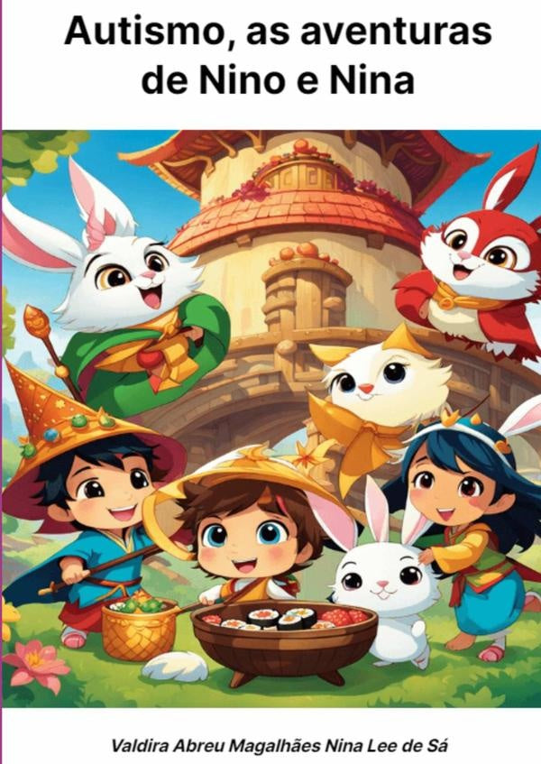 Autismo, As Aventuras De Nino E Nina | ValdiraAbreuMagalh?esNinaLeeDe Sa