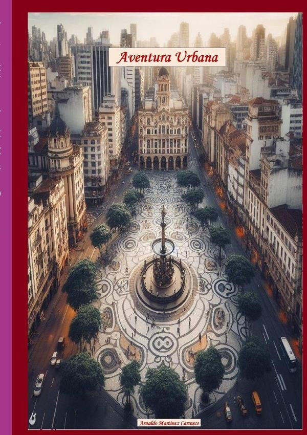 Aventura Urbana | ArnaldoMartinez Carrasco