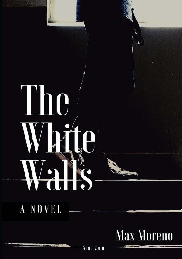 The White Walls | Max Moreno