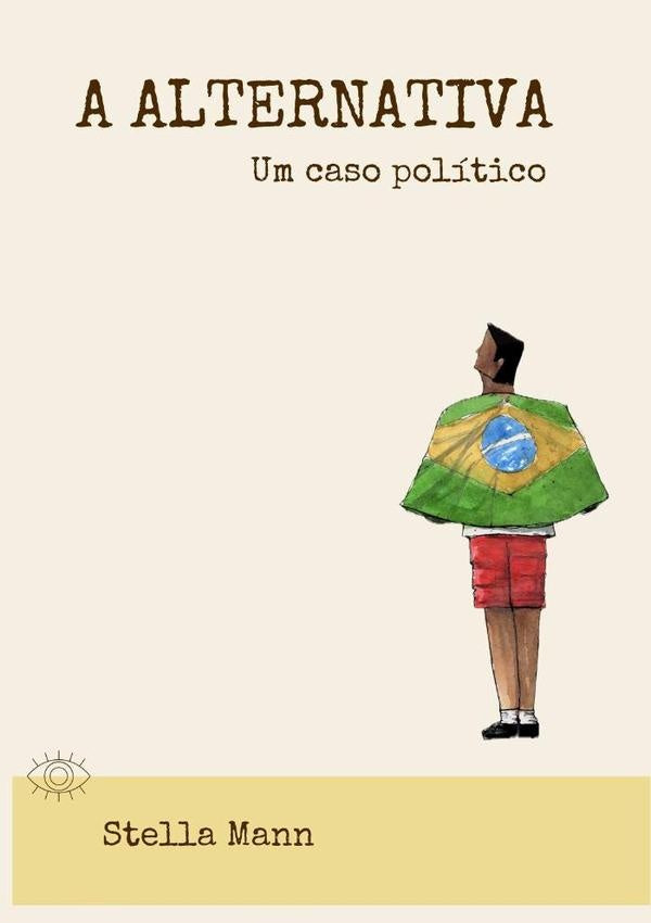 A Alternativa | Stella Mann