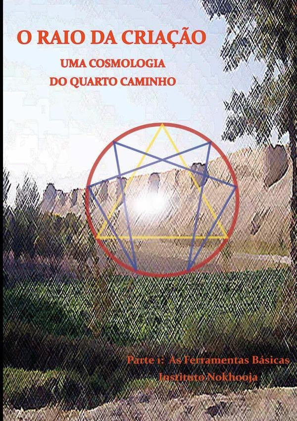 O Raio Da Cria??o | Instituto Nokhooja