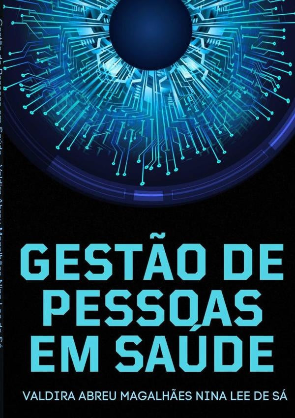 Gest?o De Pessoas Em Saude | ValdiraAbreuMagalh?esNinaLeeDe Sa