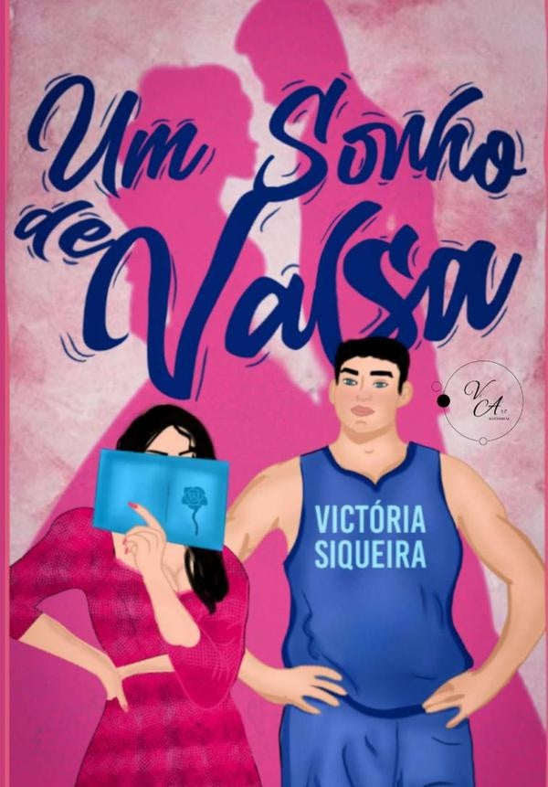 Um Sonho De Valsa | Victoria Siqueira