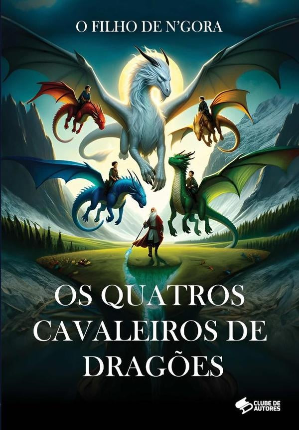 Os Quatros Cavaleiros De Drag?es | OFilhoDe Ngora