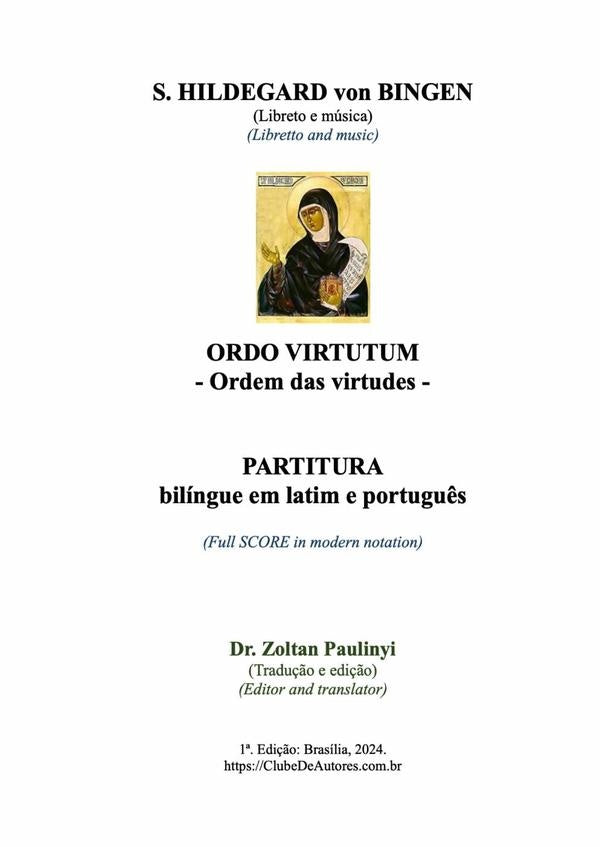 Ordo Virtutum (ordem Das Virtudes): Partitura Bilingue Em Latim E Portugu?s (brochura) | S.HildegardVon Bingen