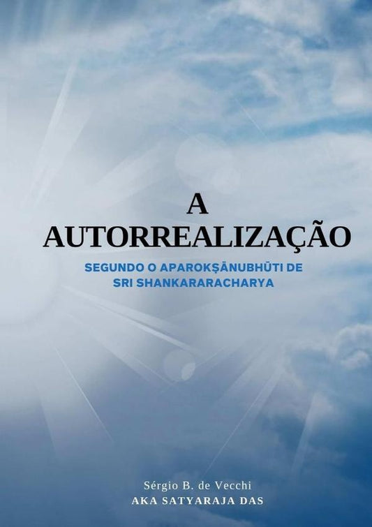 A  Autorrealiza??o | SergioB.DeVecchiAkaSatyaraja Das