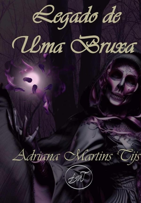 Legado De Uma Bruxa | AdrianaMartins Tijs
