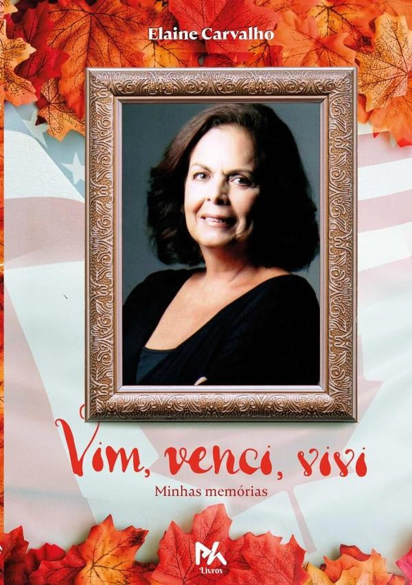 Vim, Venci, Vivi | Elaine Carvalho